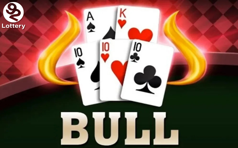 Bull Bull 92Lottery – Cách Chơi Và Chiến Thuật Tối Ưu