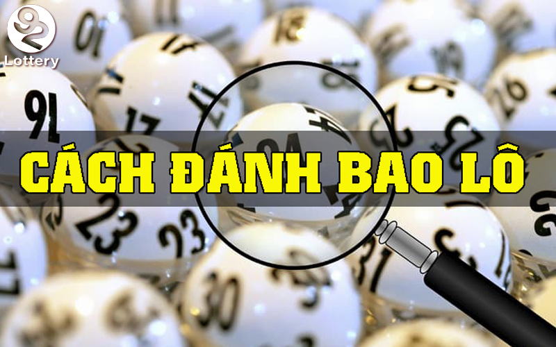Chiến Thuật Đánh Bao Lô 92Lottery Luôn Thắng Từ Cao Thủ