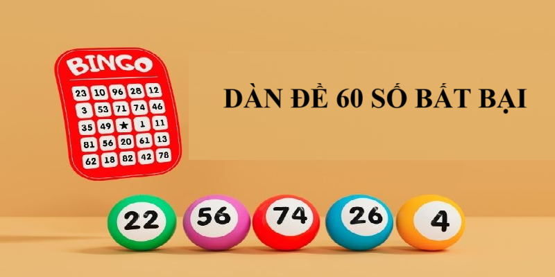 Chiến Thuật Nuôi Dàn Đề 60 Số Hiệu Quả - 92lottery